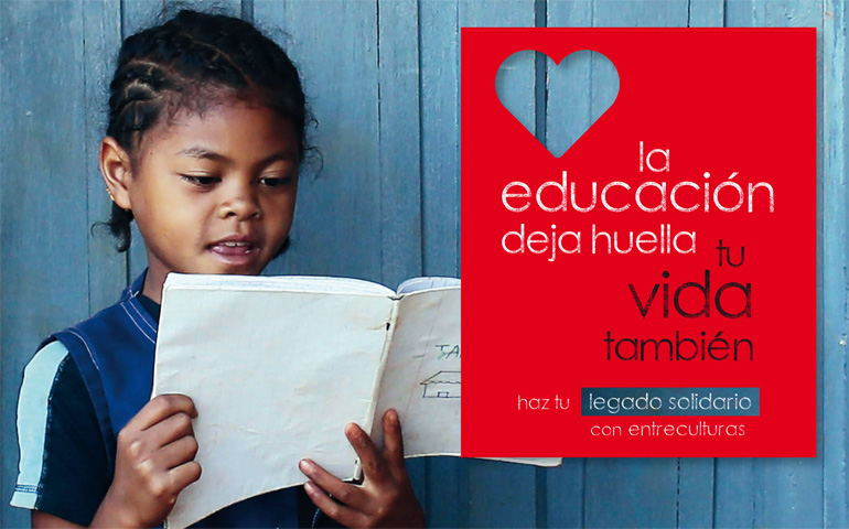 Cartel de la campaña de Entreculturas para sensibilizar sobre los legados solidarios