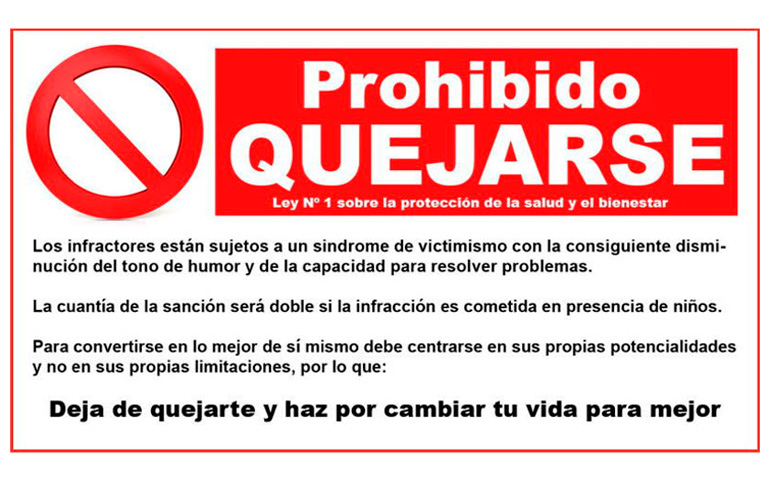 Cartel de prohibido quejarse