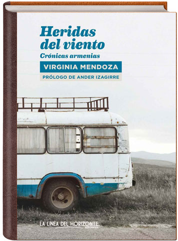 Portada de 'Heridas del viento. Crónicas armenias'