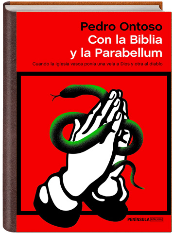 Portada de 'Con la Biblia y la Parabellum'