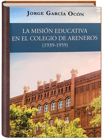 Portada de 'La misión educativa en el colegio de Areneros (1939-1959)'