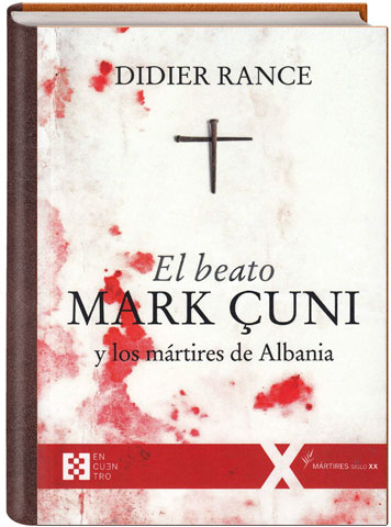 Portada de 'Mark Çuni y los mártires de Albania'