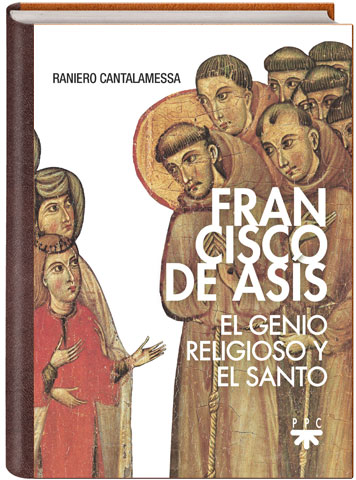 Portada de 'Francisco de Asís. El genio religioso y el santo'