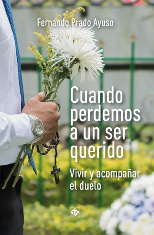 Portada de 'Cuando perdemos a un ser querido'