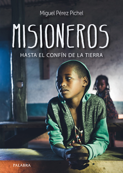 Portada de 'Misioneros hasta el confín de la tierra'