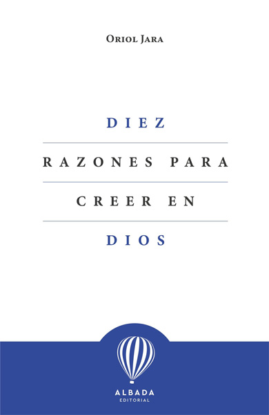 Portada de 'Diez razones para creer en Dios'