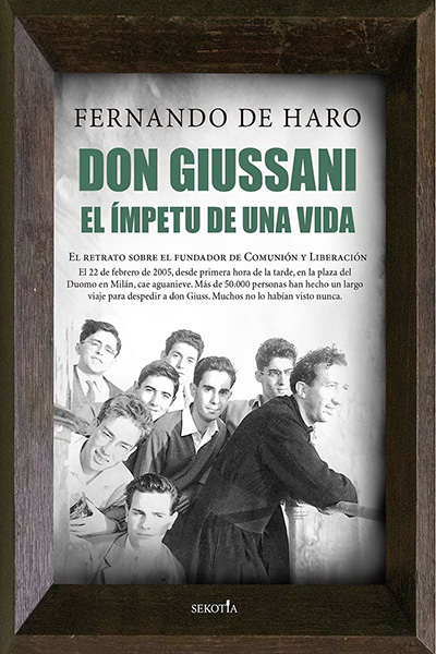 Portada de 'Don Giussani. El ímpetu de una vida'