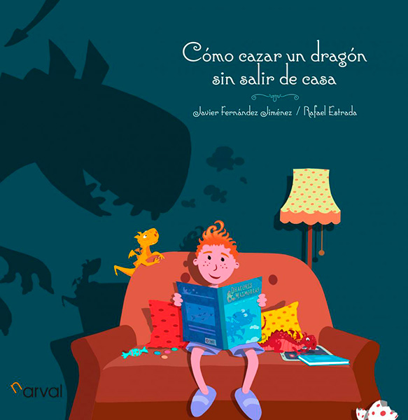 Portada de 'Cómo cazar un dragón sin salir de casa'