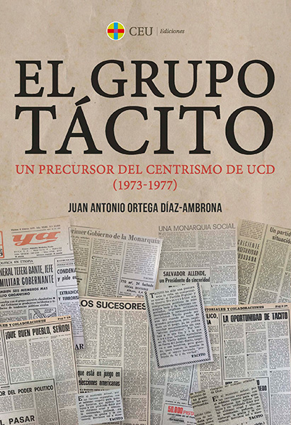 Portada de 'El grupo tácito. Un precursor del centrismo de UCD (1973-1977)'