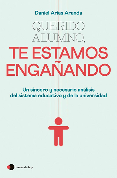 Portada de 'Querido alumno, te estamos engañando'