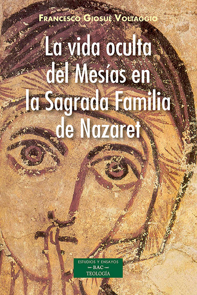 Portada de 'La vida oculta del Mesías en la Sagrada Familia de Nazaret'