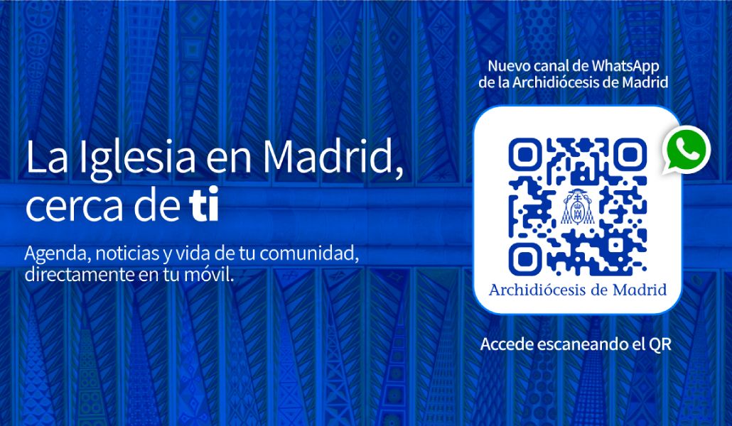La archidiócesis de Madrid anima a colocar este cartel en espacios visibles para que los feligreses se suscriban al canal de WhatsApp.